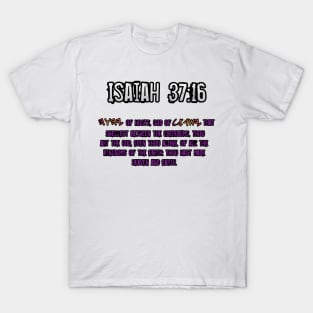 Isaiah 37:16 T-Shirt